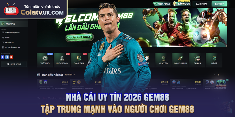 Nhà cái uy tín 2026 Gem88 tập trung mạnh vào người chơi Gem88